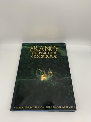 cover image France: The Beautiful Cookbook