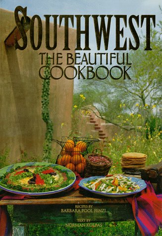 cover image Southwest: The Beautiful Cookbook
