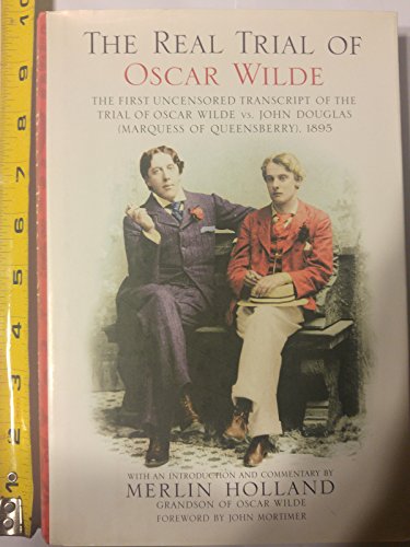 cover image THE REAL TRIAL OF OSCAR WILDE