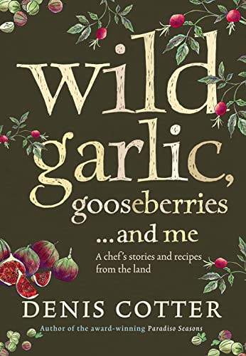 cover image Wild Garlic, Gooseberries and Me