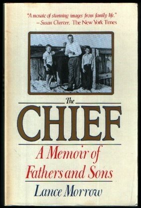 cover image The Chief: A Memoir of Fathers and Sons