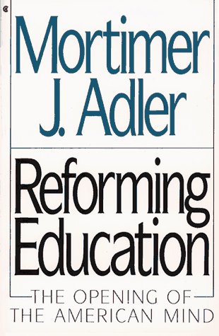 cover image Reforming Education: The Opening of the American Mind