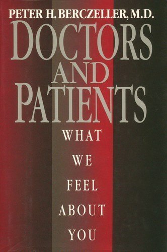 cover image Doctors and Patients: What We Feel about You