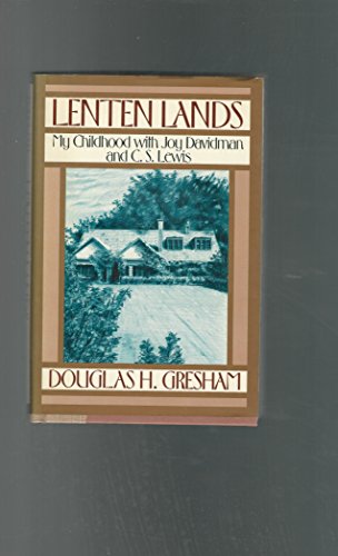 cover image Lenten Lands: My Childhood with Joy Davidman and C.S. Lewis