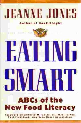 cover image Eating Smart: ABCs of the New Food Literacy