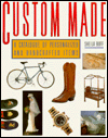 cover image Custom Made: A Catalogue of Personalized and Handcrafted Items