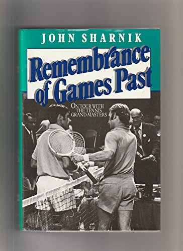 cover image Remembrance of Games Past: On Tour with the Tennis Grand Masters