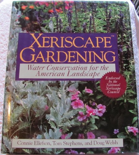 cover image Xeriscape Gardening: Water Conservation for the American Landscape