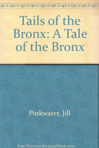 cover image Tails of the Bronx: A Tale of the Bronx