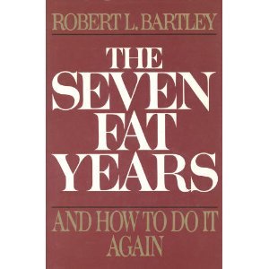 cover image The Seven Fat Years: And How to Do It Again