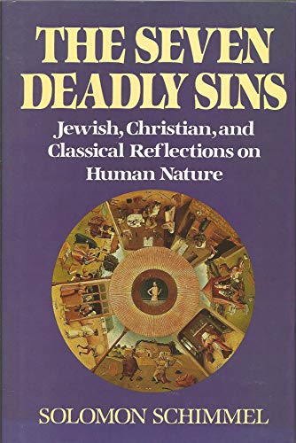 cover image The Seven Deadly Sins: Jewish, Christian, and Classical Reflections on Human Nature