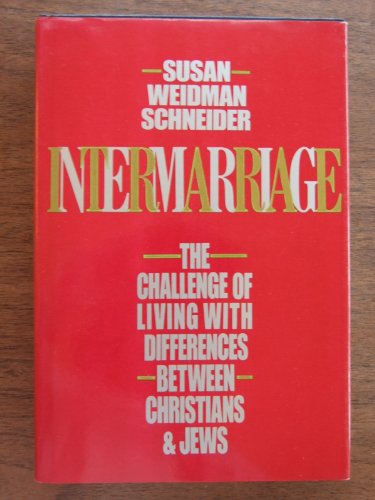 cover image Intermarriage: The Challenge of Living with Differences Between Christians and Jews