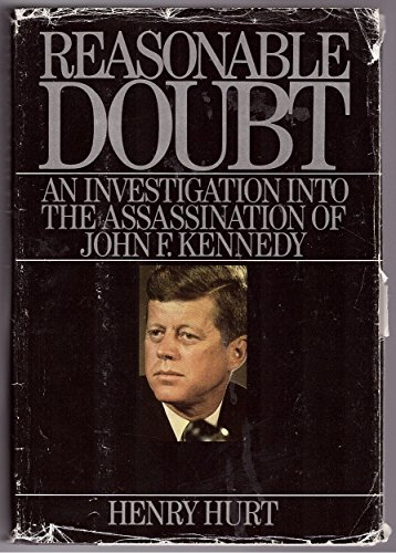 cover image Reasonable Doubt: An Investigation Into the Assassination of John F. Kennedy
