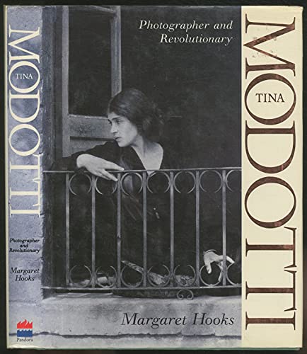 cover image Tina Modotti, Photographer and Revolutionary: Photographer and Revolutionary