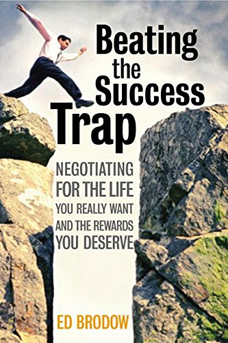 cover image BEATING THE SUCCESS TRAP: Trading in the Rat Race for the Life You've Always Wanted