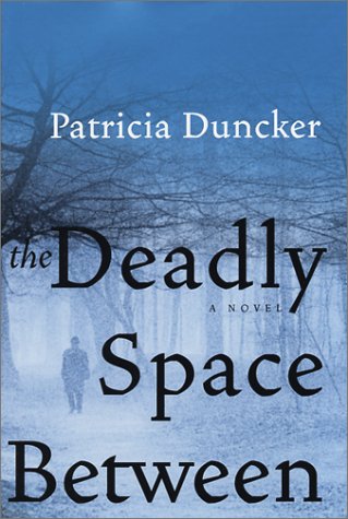 cover image THE DEADLY SPACE BETWEEN