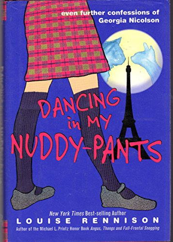 cover image Dancing in My Nuddy-Pants: Even Further Confessions of Georgia Nicolson
