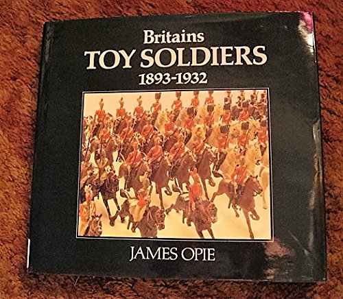 cover image Britains Toy Soldiers, 1893-1932