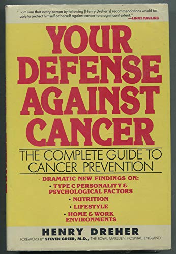 cover image Your Defense Against Cancer: The Complete Guide to Cancer Prevention