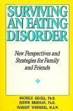 cover image Surviving an Eating Disorder: New Perspectives and Strategies for Family and Friends