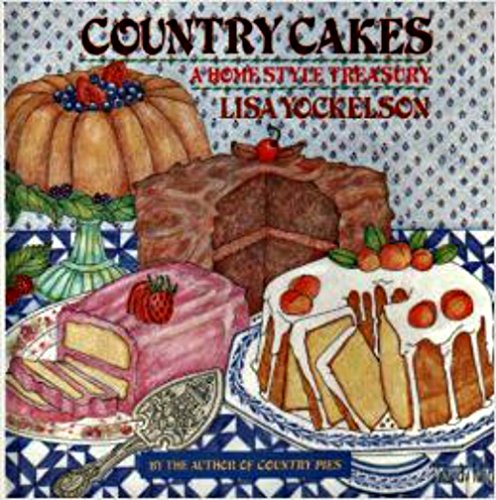cover image Country Cakes: A Homestyle Treasury