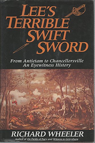cover image Lee's Terrible Swift Sword: From Antietam to Chancellorsville: An Eyewitness History