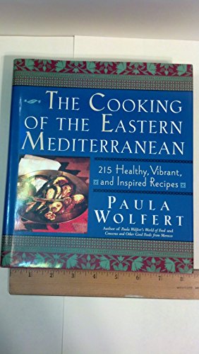 cover image The Cooking of the Eastern Mediterranean: 300 Healthy, Vibrant, and Inspired Recipes