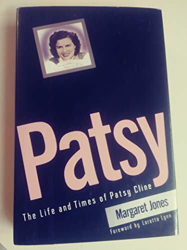 cover image Patsy: The Life and Times of Patsy Cline