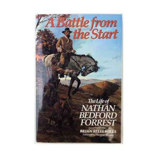 cover image A Battle from the Start: The Life of Nathan Bedford Forrest
