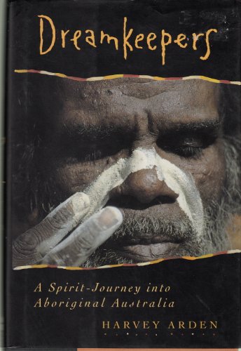 cover image Dreamkeepers: A Spirit-Journey Into Aboriginal Australia