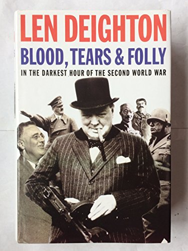 cover image Blood, Tears, and Folly: An Objective Look at World War II