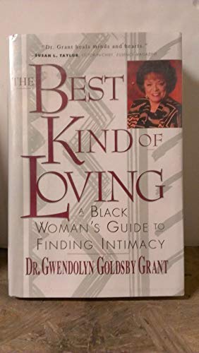 cover image The Best Kind of Loving: A Black Woman's Guide to Finding Intimacy