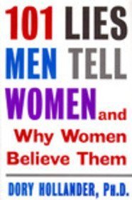 cover image 101 Lies Men Tell Women: And Why Women Believe Them
