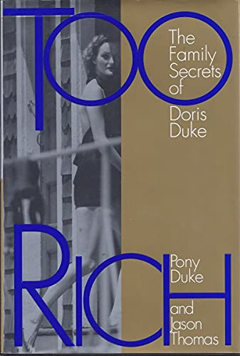 cover image Too Rich: The Family Secrets of Doris Duke