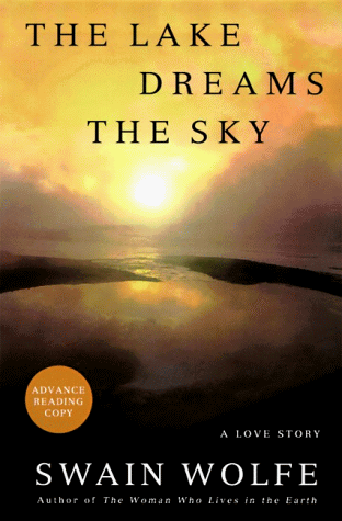 cover image The Lake Dreams the Sky: A Love Story