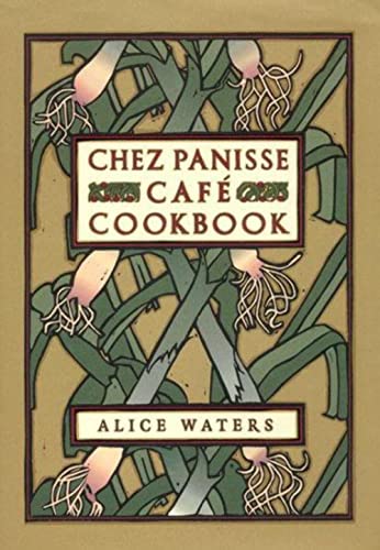 cover image Chez Panisse Cafe Cookbook