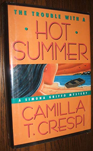 cover image The Trouble with a Hot Summer: A Novel of Sun, Sand, and Murder