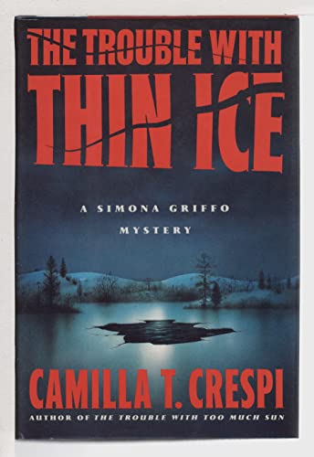 cover image The Trouble with Thin Ice: A Simona Griffo Mystery