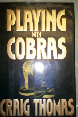 cover image Playing with Cobras