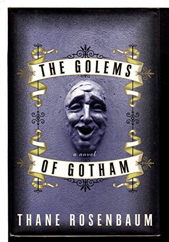 cover image THE GOLEMS OF GOTHAM