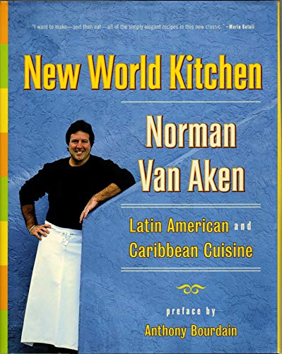 cover image NEW WORLD KITCHEN: Latin America and Caribbean Cuisine