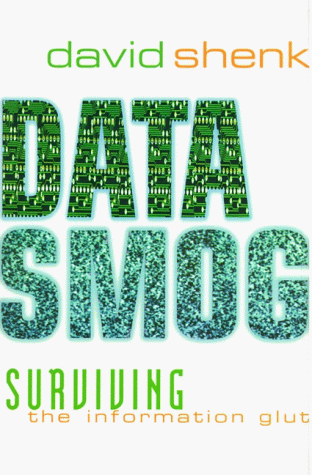 cover image Data Smog: Surviving the Information Glut