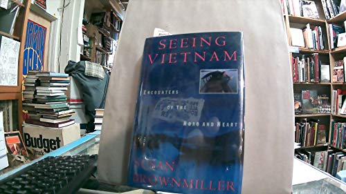 cover image Seeing Vietnam: Encounters of the Road and Heart