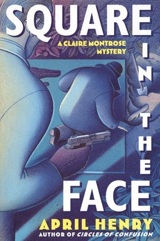 cover image Square in the Face: A Claire Montrose Mystery