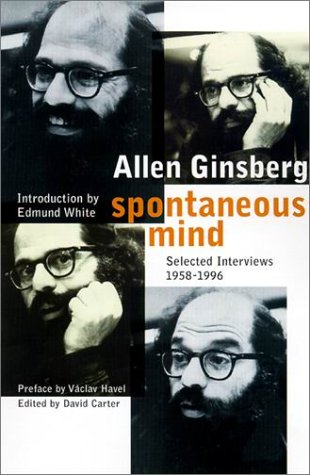 cover image ALLEN GINSBURG: Spontaneous Mind, Selected Interviews, 1958–1996