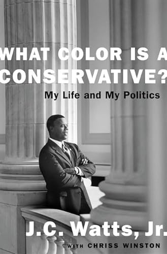 cover image What Color Is a Conservative?: My Life and My Politics