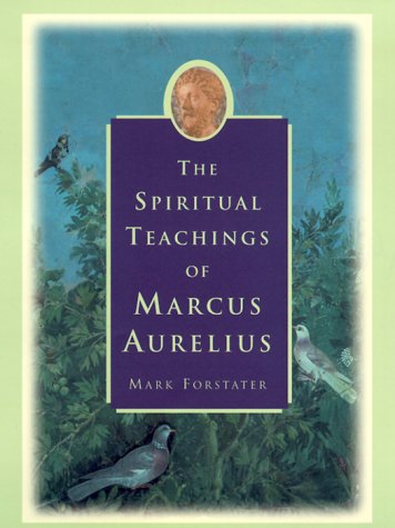 cover image The Spiritual Teachings of Marcus Aurelius