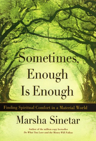 cover image Sometimes, Enough Is Enough: Finding Spiritual Comfort in a Material World