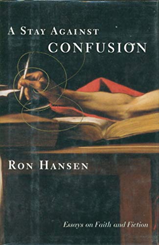cover image A Stay Against Confusion: Essays on Faith and Fiction