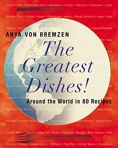 cover image THE GREATEST DISHES! Around the World in 80 Recipes